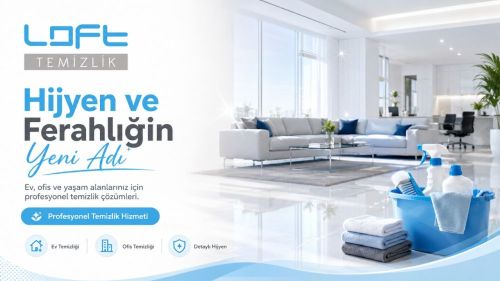 Ankara Loft Temizlik Şirketi Hangi Bölgelerde Hizmet Verir?